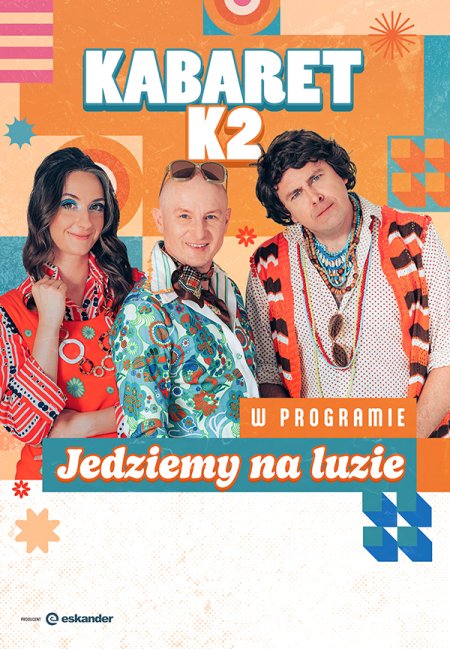 Kabaret K2 - Jedziemy na luzie