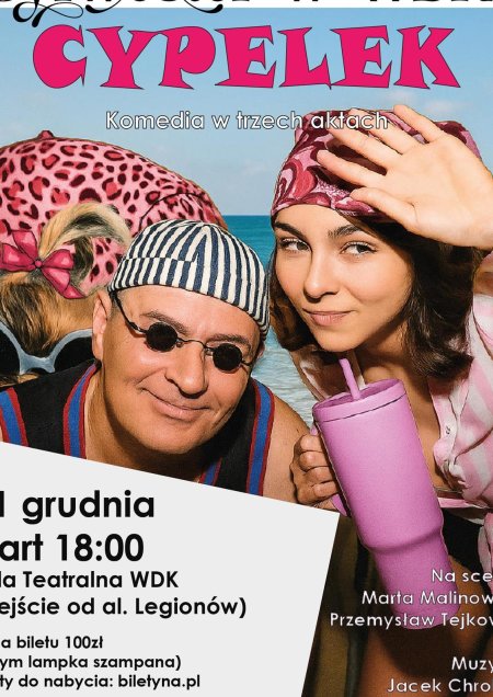 Sylwester w WDK - Spektakl "Cypelek"